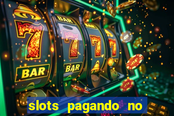 slots pagando no cadastro saque free
